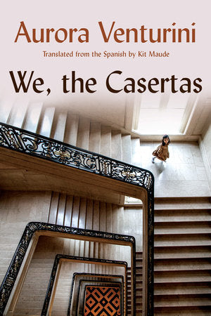 We, the Casertas Paperback by Aurora Venturini