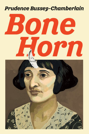 Bone Horn Paperback by Prue Bussey-Chamberlain