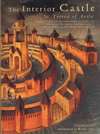 The Interior Castle Paperback by Teresa of Avila; Introduction by Mirabel Starr