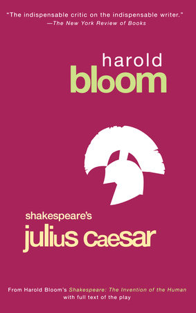 Julius Caesar Paperback by Harold Bloom