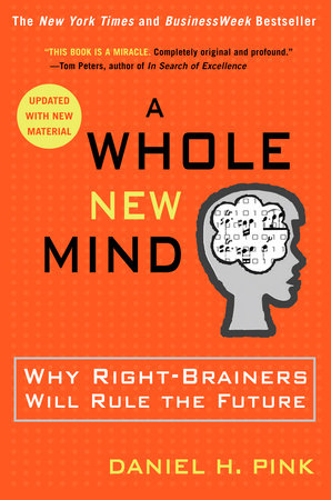 A Whole New Mind Paperback by Daniel H. Pink