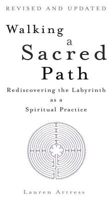 Walking a Sacred Path Paperback by Lauren Artress