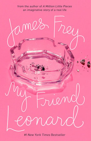 My Friend Leonard Paperback by James Frey