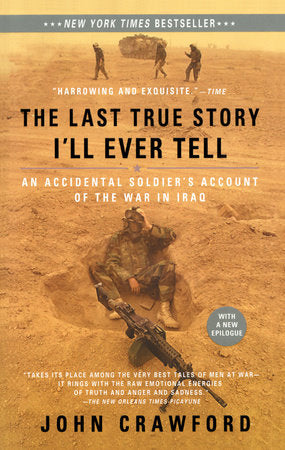 The Last True Story I'll Ever Tell Paperback by John Crawford