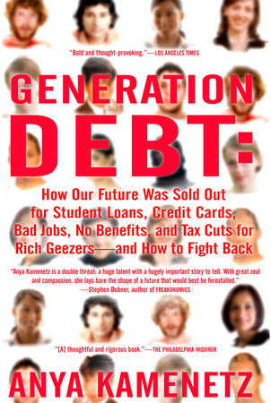 Generation Debt Paperback by Anya Kamenetz