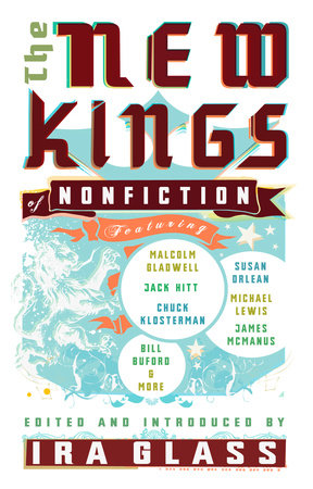 The New Kings of Nonfiction Paperback by Ira Glass