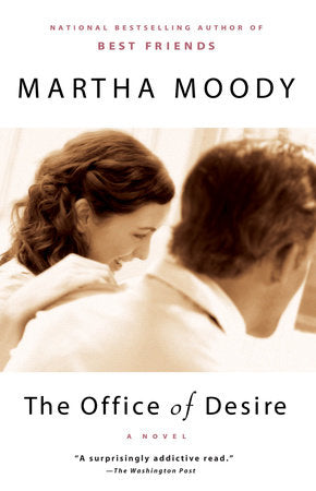 The Office of Desire Paperback by Martha Moody