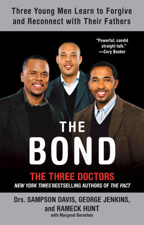 The Bond Paperback by Sampson Davis, George Jenkins, and Rameck Hunt