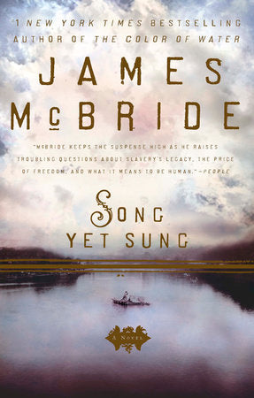 Song Yet Sung Paperback by James McBride
