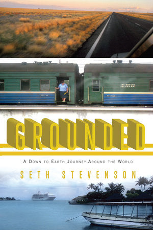 Grounded Paperback by Seth Stevenson
