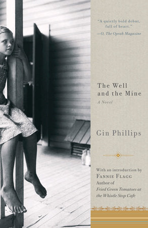 The Well and the Mine Paperback by Gin Phillips