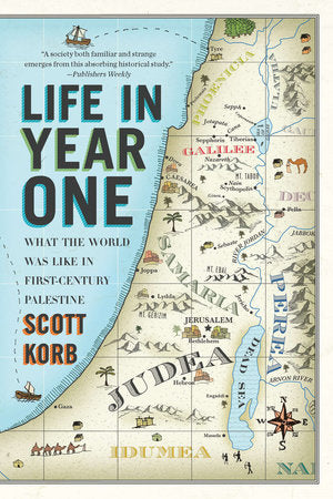 Life in Year One Paperback by Scott Korb