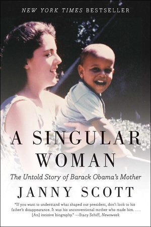 A Singular Woman Paperback by Janny Scott