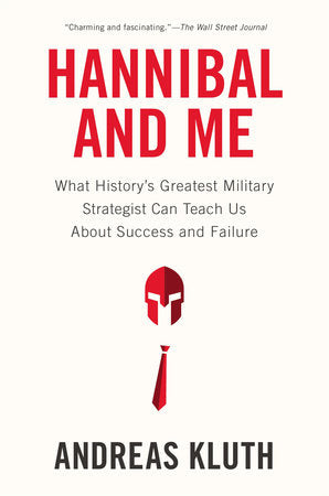 Hannibal and Me Paperback by Andreas Kluth