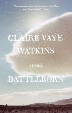 Battleborn Paperback by Claire Vaye Watkins