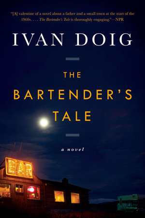 The Bartender's Tale Paperback by Ivan Doig