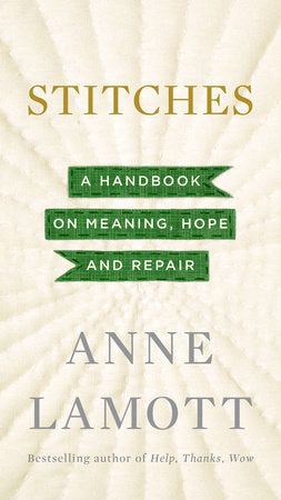 Stitches Hardcover by Anne Lamott