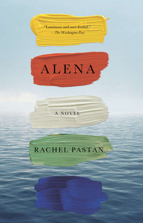 Alena Paperback by Rachel Pastan