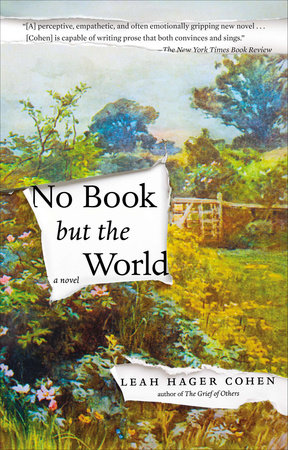 No Book but the World Paperback by Leah Hager Cohen