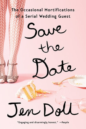 Save the Date Paperback by Jen Doll