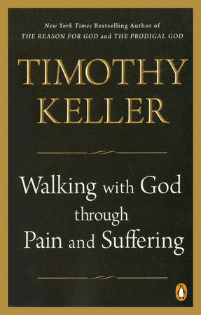 Walking with God through Pain and Suffering Paperback by Timothy Keller