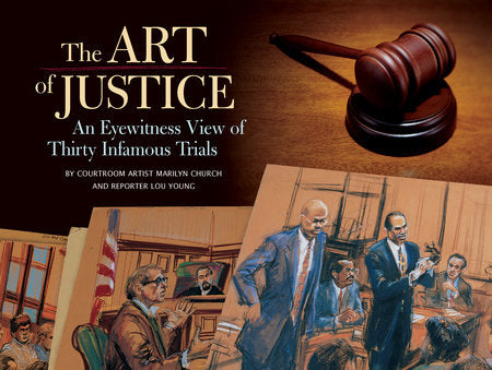 The Art of Justice Paperback by Marilyn Church and Lou Young