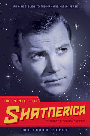 The Encyclopedia Shatnerica Paperback by Robert Schnakenberg