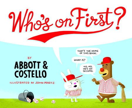 Who's on First? Hardcover by Bud Abbott and Lou Costello