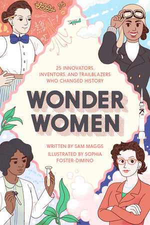 Wonder Women Hardcover by Sam Maggs