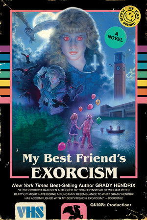 My Best Friend's Exorcism Paperback by Grady Hendrix