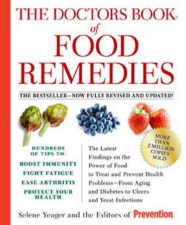 The Doctors Book of Food Remedies Paperback by Selene Yeager and the Editors of Prevention Health Books