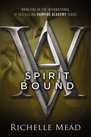 Spirit Bound Paperback by Richelle Mead