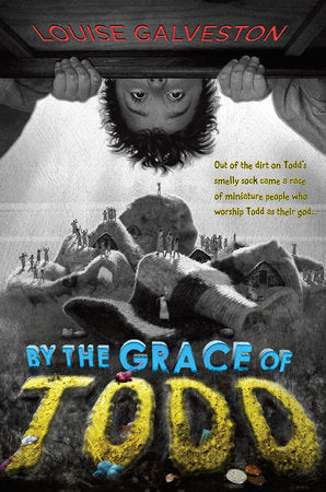 By the Grace of Todd Paperback by Louise Galveston