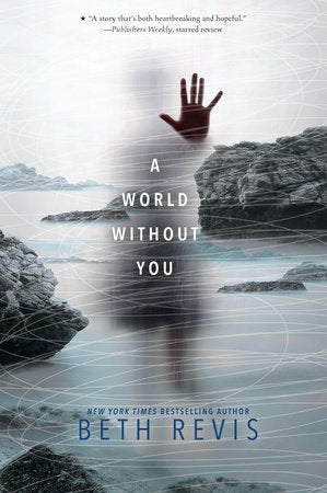 A World Without You Paperback by Beth Revis