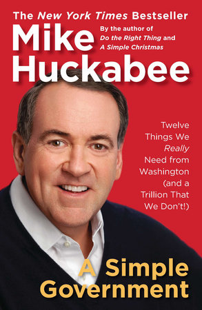 A Simple Government Paperback by Mike Huckabee