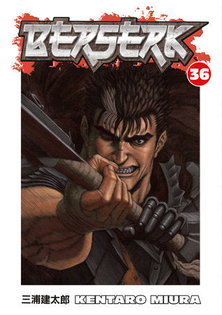 Berserk Volume 36 Paperback by Kentaro Miura