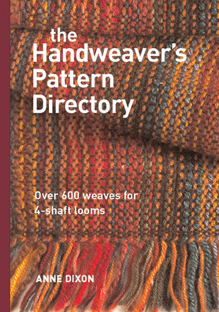 The Handweaver's Pattern Directory Hardcover by Anne Dixon