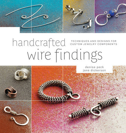 Handcrafted Wire Findings Paperback by Denise Peck