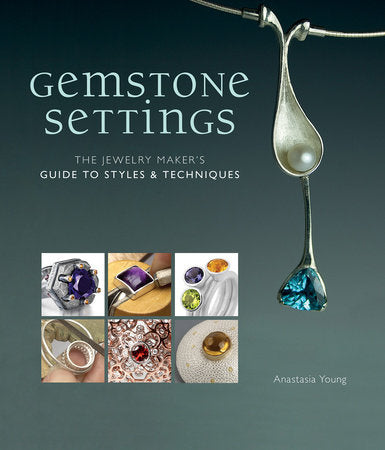 Gemstone Settings Hardcover by Anastasia Young