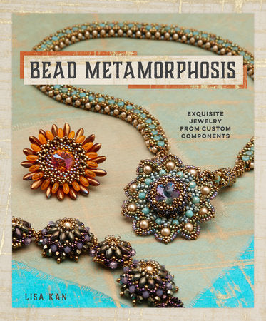 Bead Metamorphosis Paperback by Lisa Kan