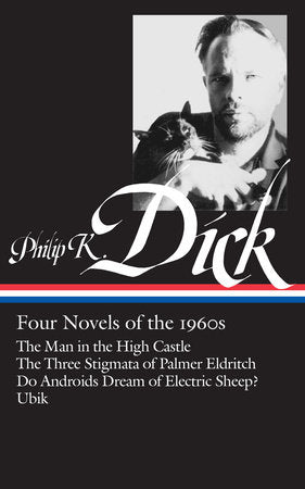 Philip K. Dick: Four Novels of the 1960s (LOA #173) Hardcover by Philip K. Dick