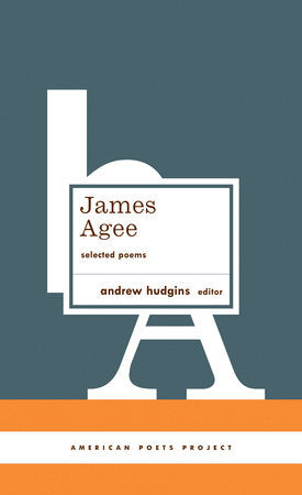 James Agee: Selected Poems Hardcover by James Agee