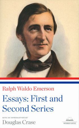 Ralph Waldo Emerson: Essays: First and Second Series Paperback by Ralph Waldo Emerson