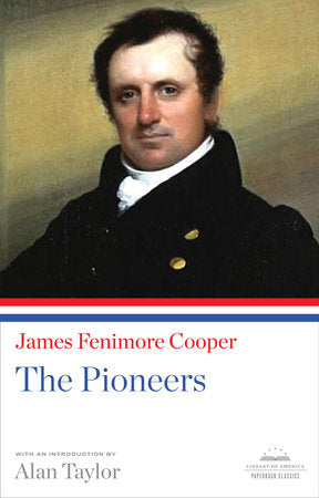 The Pioneers Paperback by James Fenimore Cooper