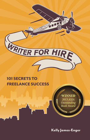 Writer for Hire Paperback by Kelly James Enger