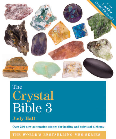 The Crystal Bible 3 Paperback by Judy Hall