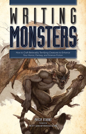 Writing Monsters Paperback by Philip Athans