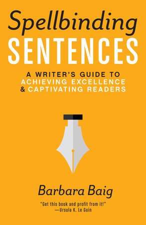 Spellbinding Sentences Paperback by Barbara Baig