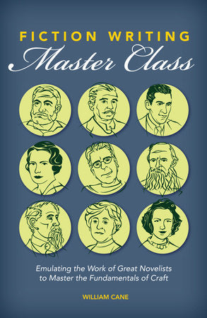 Fiction Writing Master Class Paperback by William Cane