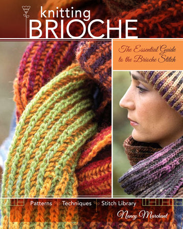 Knitting Brioche Paperback by Nancy Marchant